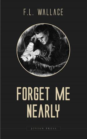 Cover of the book Forget Me Nearly by Mark Clifton