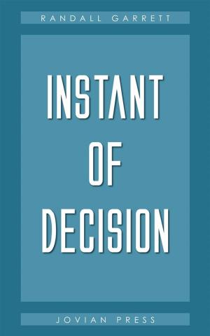 Cover of the book Instant of Decision by Robert Seton-Watson