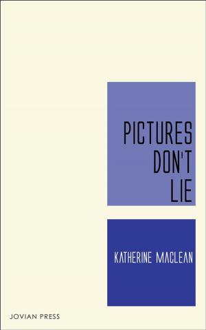 Book cover of Pictures Don't Lie