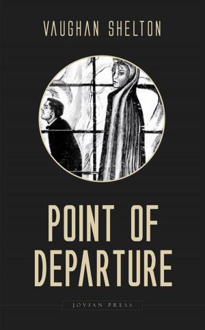 Cover of the book Point of Departure by W. H. G. Kingston