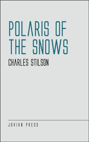 Cover of the book Polaris of the Snows by Otis Adelbert Kline