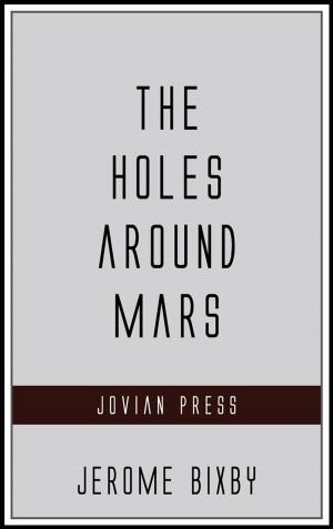 Cover of the book The Holes Around Mars by David Gordon