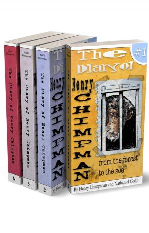 Book cover of The Diary of Henry Chimpman: The Complete Saga (box set)