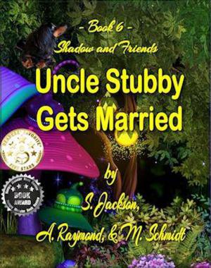 Cover of the book Uncle Stubby Gets Married by Tod Davies