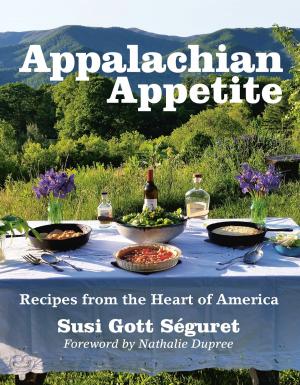 Cover of the book Appalachian Appetite by Mario Natarelli, Rina Plapler