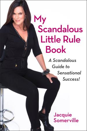 Cover of the book My Scandalous Little Rule Book by Roy  Morrison