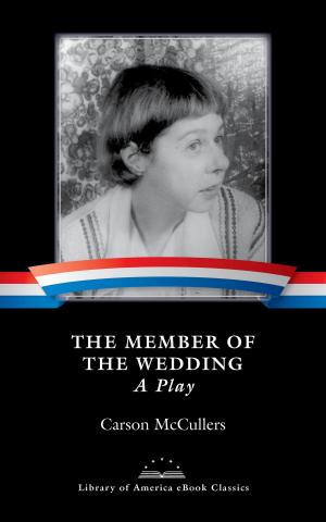 Cover of the book The Member of the Wedding: A Play by David Goodis