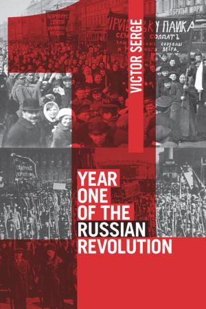 Cover of the book Year One of the Russian Revolution by Winona LaDuke