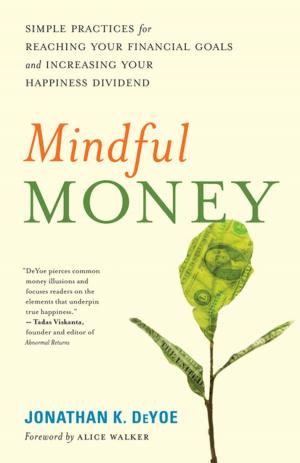 Cover of the book Mindful Money by Laurie Bonser, CFP, CPA, MBA