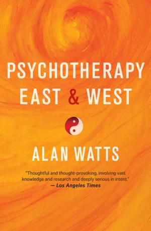 Cover of the book Psychotherapy East & West by Janis Amatuzio