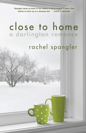 Cover of the book Close to Home by Mari SanGiovanni