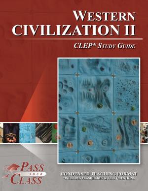 Cover of the book CLEP Western Civilization 2 Test Study Guide by Pass Your Class Study Guides