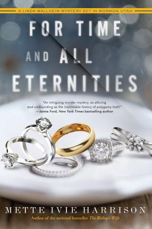 Cover of the book For Time and All Eternities by Peter Rock