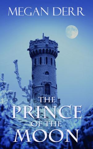 Cover of the book The Prince of the Moon by FARY SJ OROH