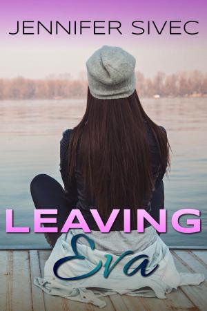 Cover of the book Leaving Eva by AJ Harmon