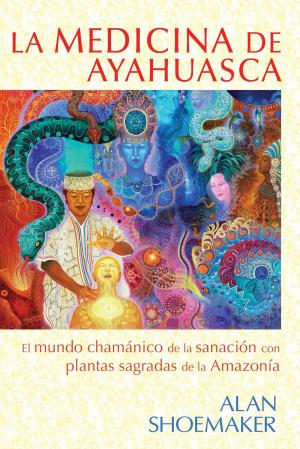 Cover of the book La medicina de ayahuasca by Angel Jeanne