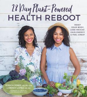 Cover of the book 28-Day Plant-Powered Health Reboot by Kristy Bernardo, Emily Sunwell-Vidaurri, Amy Rains, Stefanie Bundalo