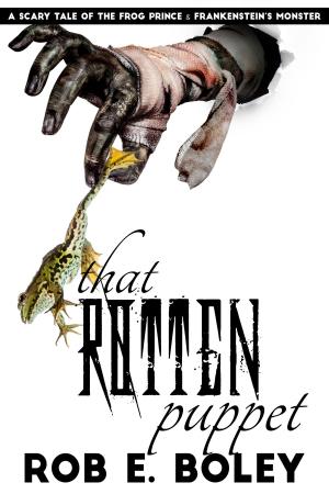 Cover of the book That Rotten Puppet by Aaron Patterson, Ellie Ann