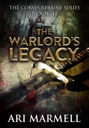 Cover of the book The Warlord's Legacy by Scott Mackay