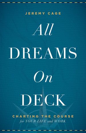 Cover of the book All Dreams on Deck by Darlene Quinn