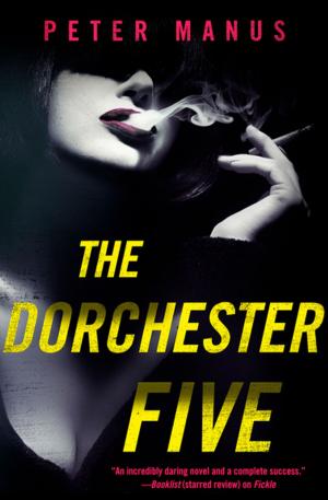 bigCover of the book The Dorchester Five by 