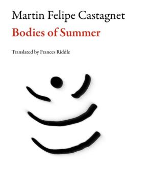 Cover of the book Bodies of Summer by Liliana Colanzi