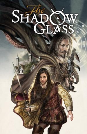 Cover of the book The Shadow Glass TPB by Erik Luke