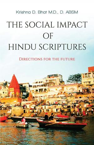 Cover of The Social Impact of Hindu Scriptures - Directions for the future