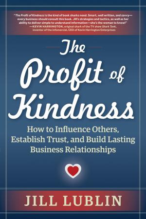 Cover of the book The Profit of Kindness by Richard Kaczynski