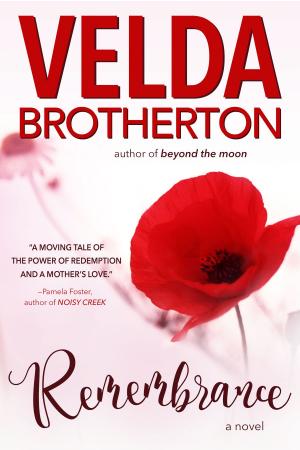 Cover of the book Remembrance by Velda Brotherton