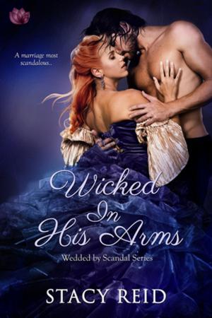 Cover of the book Wicked in His Arms by Danielle Ellison