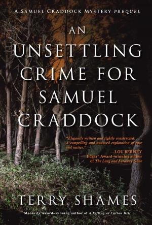 bigCover of the book An Unsettling Crime for Samuel Craddock by 