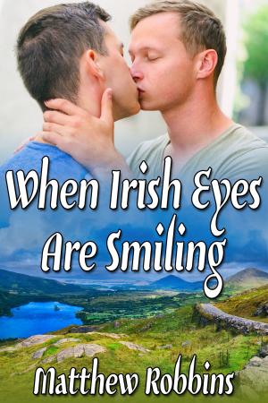 Cover of the book When Irish Eyes Are Smiling by J.D. Walker