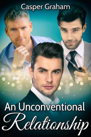 Cover of the book An Unconventional Relationship by Casper Graham