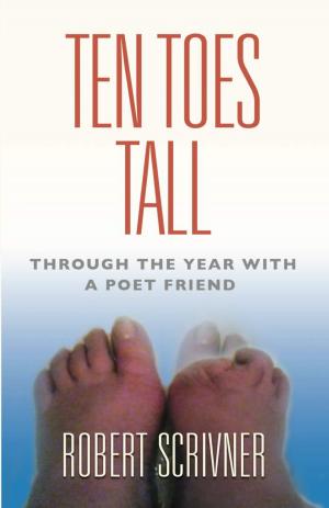 Cover of the book Ten Toes Tall - Volume 1 by Douglas DiNunzio