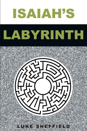 Cover of the book Isaiah's Labyrinth by Judy Von Bernewitz