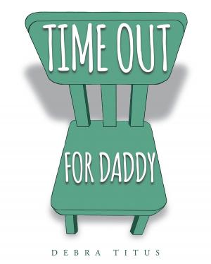 Cover of the book Time Out For Daddy by Florence Young
