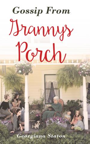 Cover of the book Gossip From Granny's Porch by Nina White