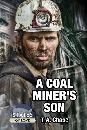 Cover of the book A Coal Miner's Son by BA Tortuga