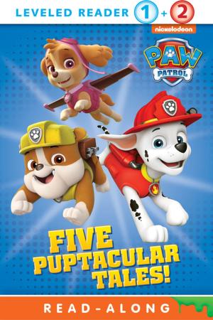 Book cover of Five Puptacular Tales! (PAW Patrol)