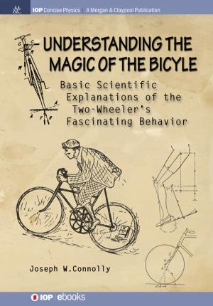 Cover of the book Understanding the Magic of the Bicycle by Ric Charlesworth