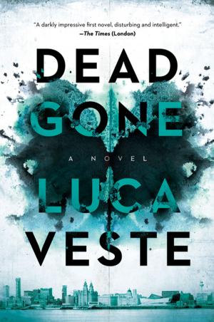 Book cover of Dead Gone: A Novel