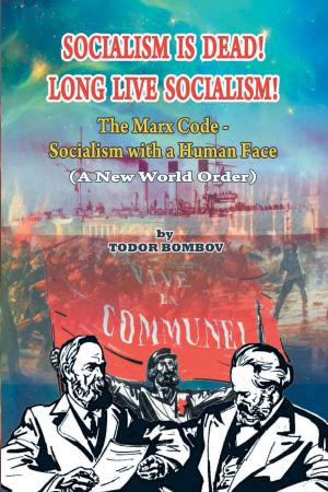 Cover of the book Socialism Is Dead! Long Live Socialism! by Tiiu Priilaid-Kleyn