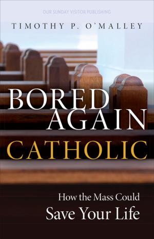 Cover of Bored Again Catholic