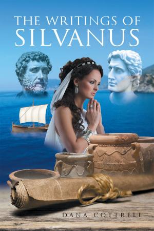 Cover of the book The Writings Of Silvanus by Sarah Jae Foster