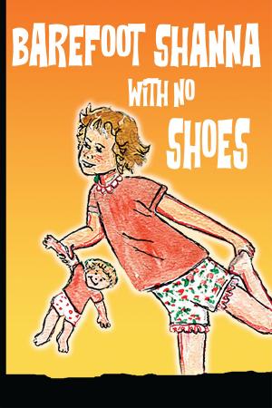 Cover of the book Barefoot Shana With No Shoes by David Walton
