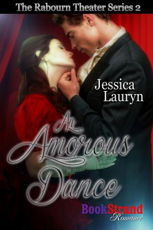 Cover of the book An Amorous Dance by Kiera West