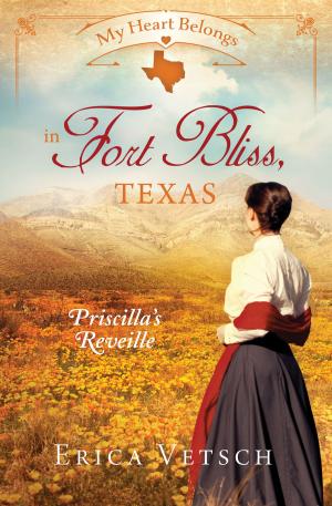 Book cover of My Heart Belongs in Fort Bliss, Texas