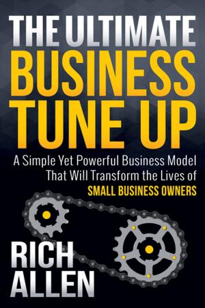 Cover of the book The Ultimate Business Tune Up by Marc Rubenstein