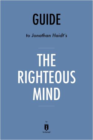 Cover of the book Guide to Jonathan Haidt's The Righteous Mind by Instaread by Great Books & Coffee